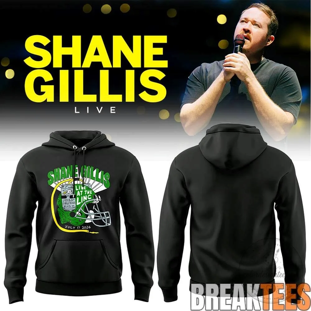 Shane Gillis Live At The Lincoln Philadelphia Comedy Show Hoodie