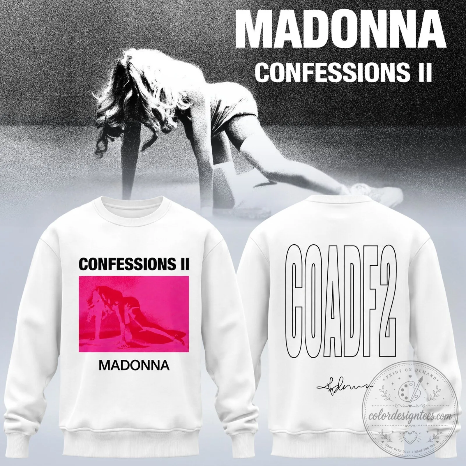 Madonna ” Confessions II ” – Sweatshirt 2