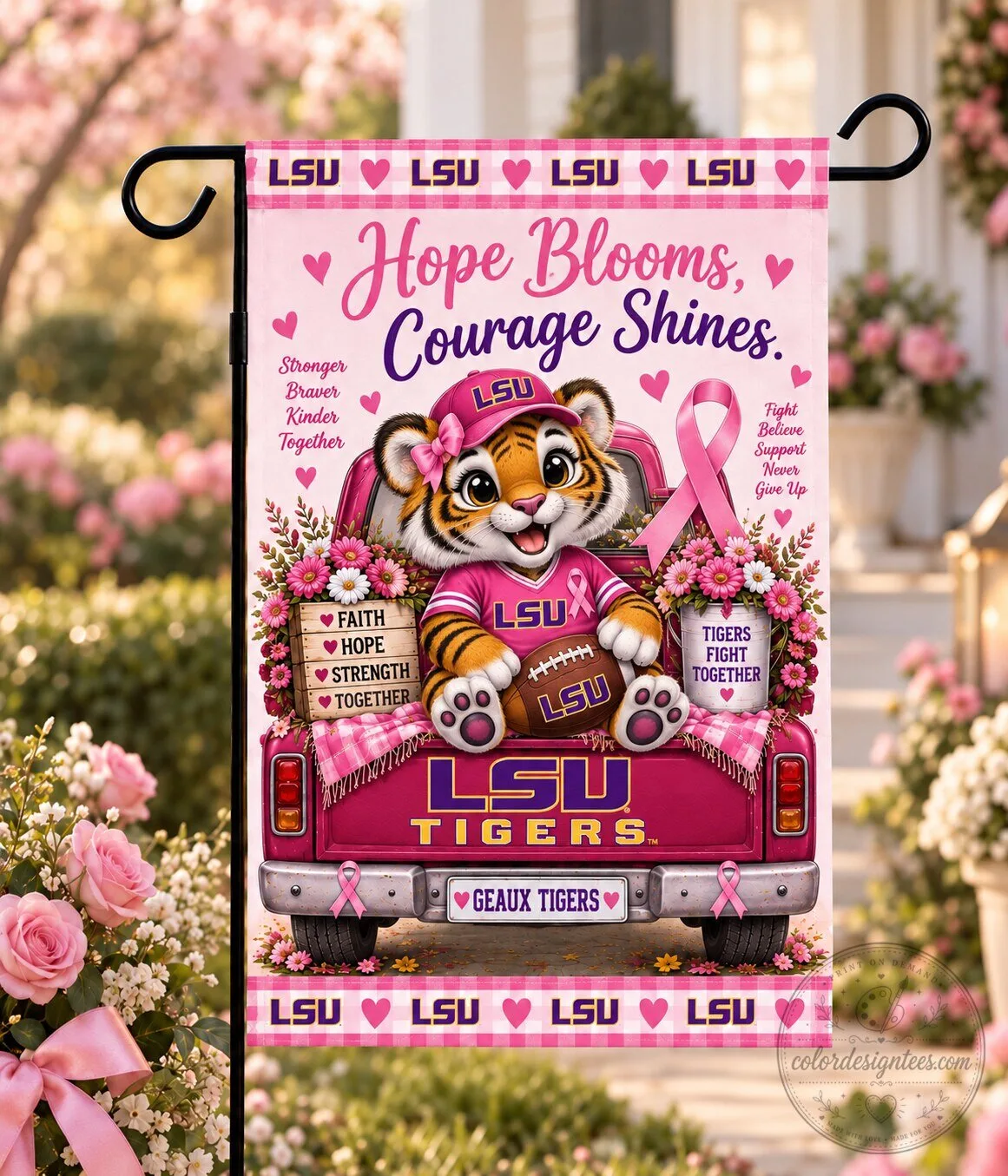LSU Tigers Breast Cancer Awareness Hope Blooms Courage Shines Garden Flag