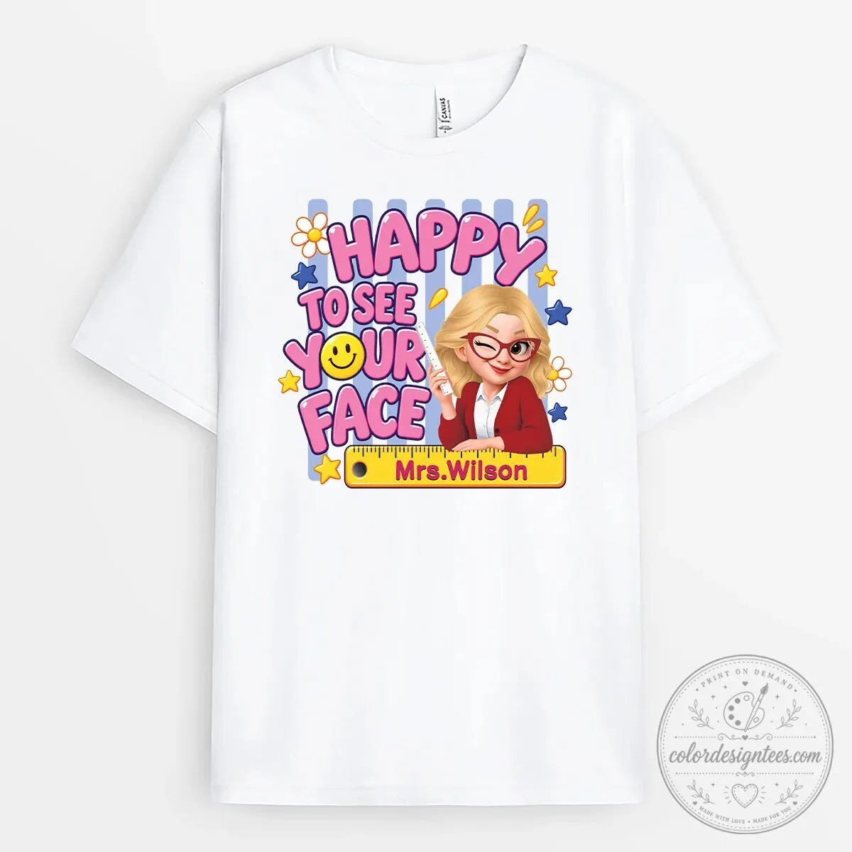 Happy To See Your Face Personalized Teacher Appreciation White T-Shirt